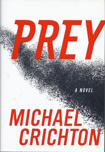 Michael Crichton: Prey (Hardcover, 2002, Harper Collins Publishers)