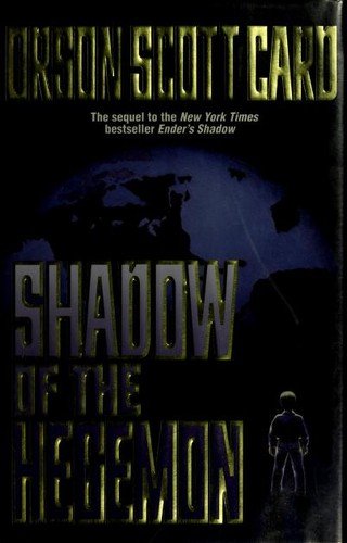 Orson Scott Card: Shadow of the Hegemon (2001, Tor)