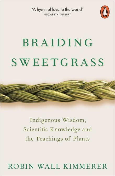Braiding Sweetgrass (2020, Penguin Books, Limited)
