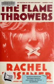 Rachel Kushner, Rachel Kushner: The flamethrowers (2013, Scribner)