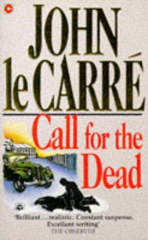 John le Carré: Call for the dead (Paperback, 1992, Coronet)