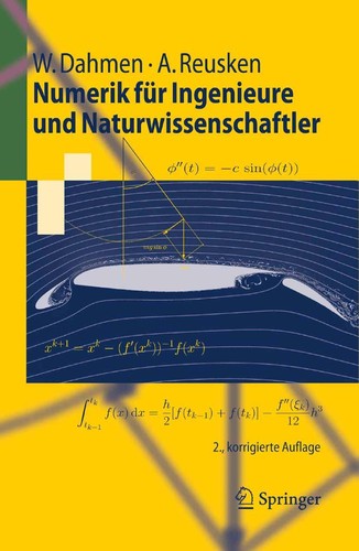 A. Reusken, Wolfgang Dahmen, Arnold Reusken, W. Dahmen: Numerik für Ingenieure und Naturwissenschaftler (Paperback, German language, 2008, Springer)