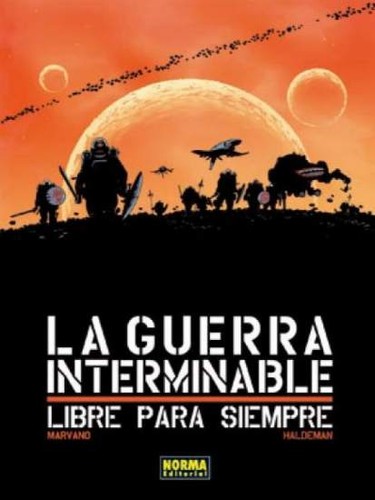 Joe Haldeman, Patrick Imbert, Marvano, Edith Zilli: La guerra interminable (2011, Norma)