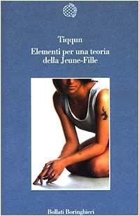 Tiqqun: Elementi per una teoria della Jeune-Fille (Italian language)