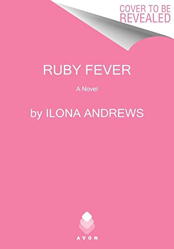 Ilona Andrews: Ruby Fever (Hardcover, 2022, Avon)