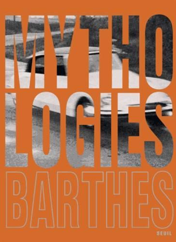 Roland Barthes: Mythologies (French language, Éditions du Seuil)