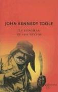 John Kennedy Toole: La Conjura De Los Necios/a Confederacy of Dunces (Hardcover, Spanish language, 2006, Quinteto)