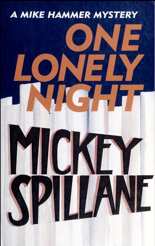 Mickey Spillane: One lonely night (1996, G.K. Hall, Chivers Press)