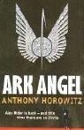 Anthony Horowitz: Ark Angel (Paperback, 2005, Walker Books)
