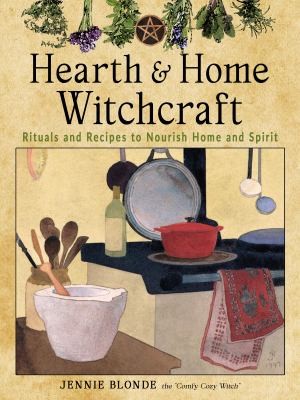 Jennie Blonde: Hearth and Home Witchcraft (2022, Red Wheel/Weiser)