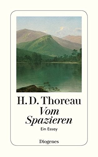 Henry David Thoreau: Vom Spazieren (2004, Diogenes Verlag AG)