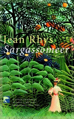 Jean Rhys: Sargassomeer. Roman. (Paperback, 2002, Berliner Taschenbuch Verlag)