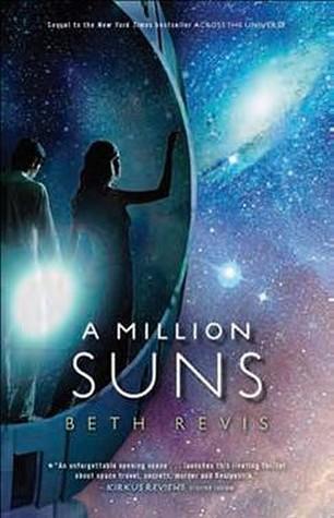 Beth Revis: A Million Suns (Across the Universe #2) (2012, Razorbill)