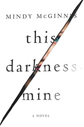 Mindy McGinnis: This Darkness Mine (Paperback, 2019, Katherine Tegen Books)