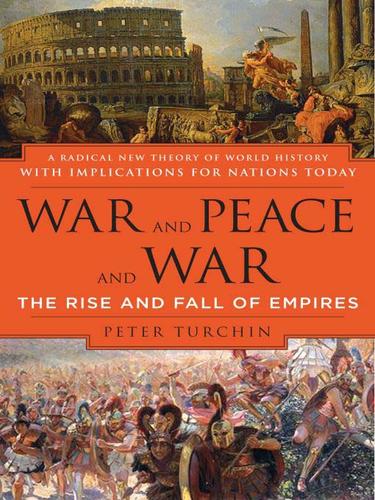 Peter Turchin: War and Peace and War (EBook, 2009, Penguin USA, Inc.)