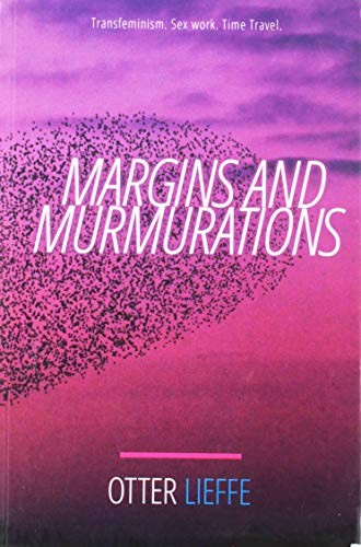 Otter Lieffe: Margins and Murmurations (Paperback, 2018, Active Distribution)