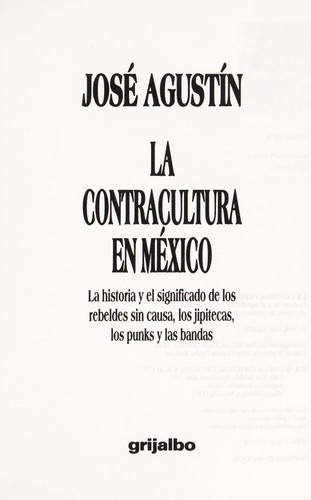 José Agustín: La contracultura en México