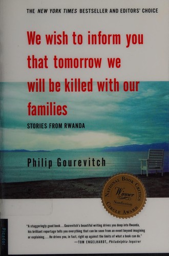 Philip Gourevitch: We Wish to Inform You That Tomorrow We Will Be Killed with Our Families (Paperback, 1998, Picador)