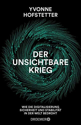 Yvonne Hofstetter: Der unsichtbare Krieg (Hardcover, Droemer HC)