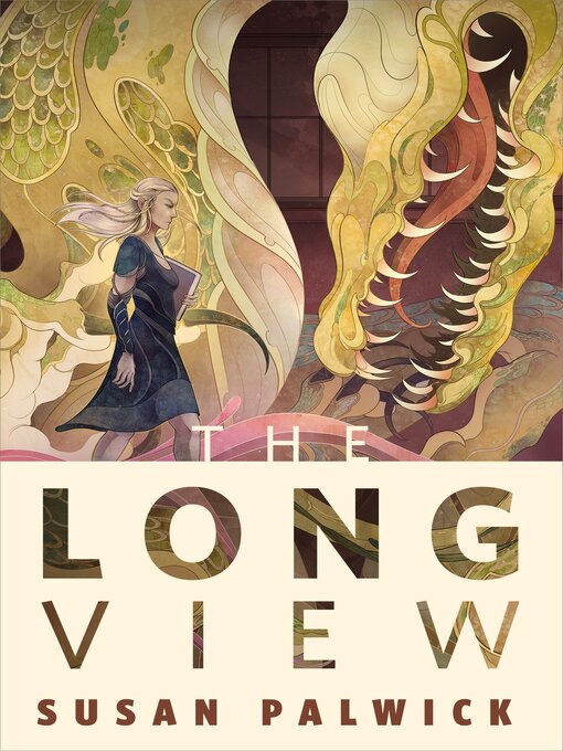 Susan Palwick: The Long View (EBook, 2022, Tom Doherty Associates)