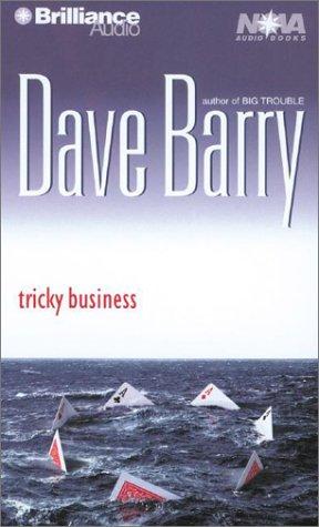 Dave Barry: Tricky Business (Nova Audio Books) (AudiobookFormat, 2002, Nova Audio Books)