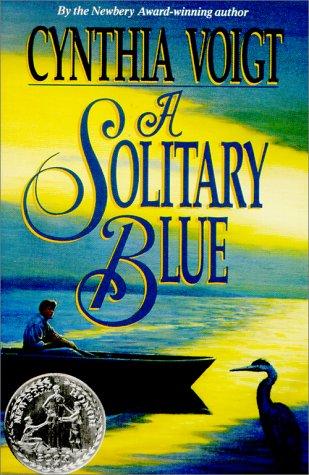 Cynthia Voigt: A Solitary Blue (The Tillerman Series #3) (1993, Scholastic)