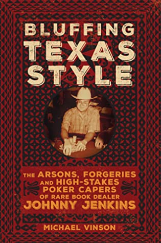 Michael Vinson: Bluffing Texas Style (2020, University of Oklahoma Press)