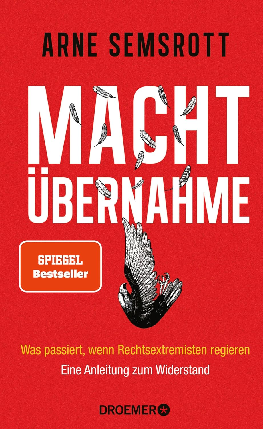 Arne Semsrott: Machtübernahme (Hardcover, Deutsch language, Droemer/Knaur)