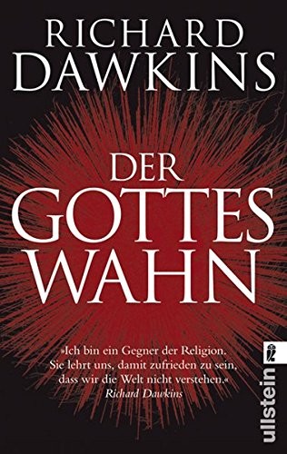 Richard Dawkins: Der Gotteswahn (Deutsch language, 2008, Ullstein Taschenbuchvlg.)