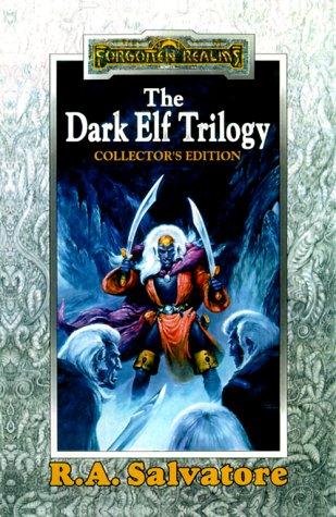 R. A. Salvatore: The Dark Elf Trilogy, Collector's Edition (Homeland, Exile, Sojourn) (Paperback, 2000, Wizards of the Coast)