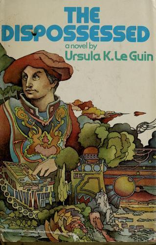Ursula K. Le Guin: The dispossessed