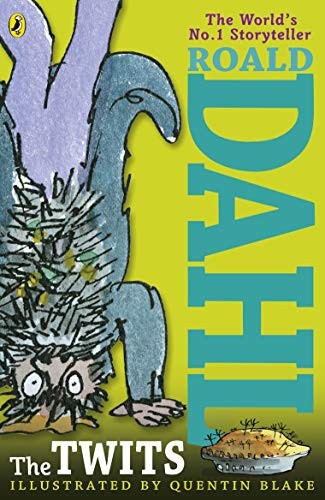 Roald Dahl: The Twits (Paperback, 2013, Puffin)