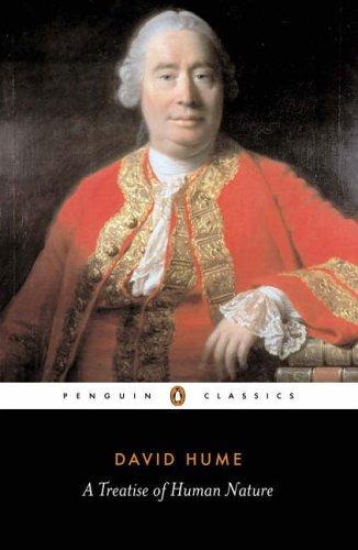 David Hume, Ernest C. Mossner: A treatise of human nature (1984, Penguin Books)