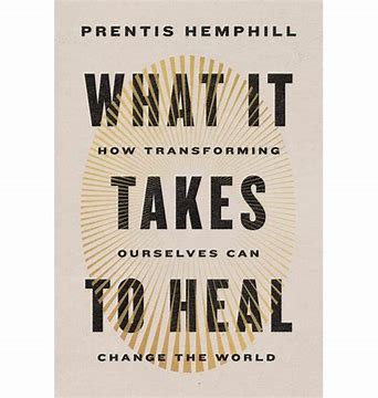 Prentis Hemphill: What It Takes to Heal (2024, Random House Publishing Group)