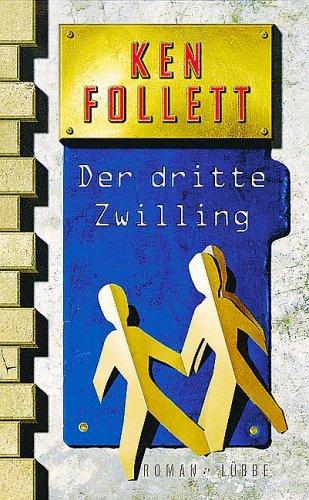 Ken Follett: Der dritte Zwilling. (Hardcover, German language, 1997, Lübbe)