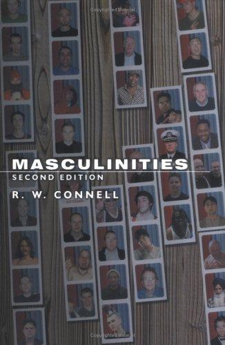 R. W. Connell: Masculinities (2005, University of California Press)
