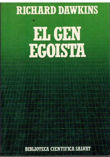 Richard Dawkins: El gen egoista (Spanish language, 1985, Salvat)