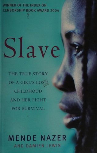 Mende Nazer: Slave (2007, Virago)
