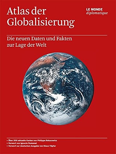 NA: Atlas der Globalisierung (Paperback, German language, 2006, Le Monde diplomatique, Die Tageszeitung)