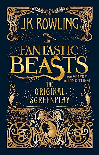 J.K. Rowling: Fantastic Beasts and Where to Find Them (Hardcover, 2016, Little Brown, imusti)