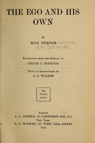 Max Stirner: The ego and his own (1915, Fifield)