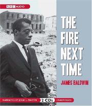 James Baldwin: The Fire Next Time (AudiobookFormat, 2008, BBC Audiobooks America)