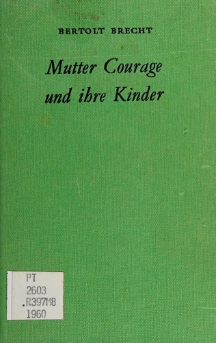 Bertolt Brecht: Mutter Courage, und ihre Kinder (German language, 1960, Heinemann Educational Books)
