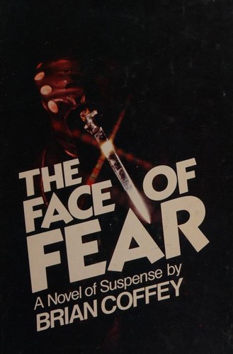 Dean Koontz: The face of fear (1977, Bobbs-Merrill)