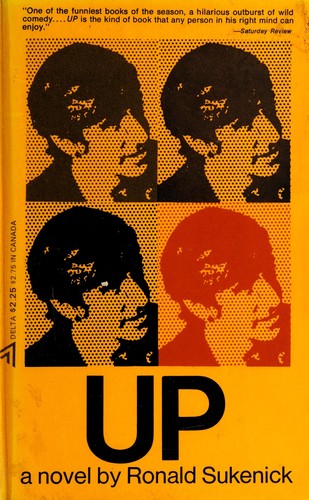 Ronald Sukenick: Up (1968, Dial Press)