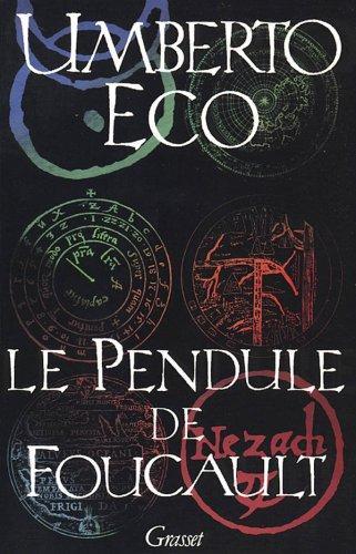 Umberto Eco: Le Pendule de Foucault (French language, 1992)