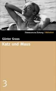 Günter Grass: Katz und Maus (Hardcover, German language, 2004, Süddeutsche Zeitung)