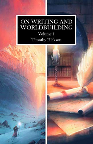 Chris Drake, Timothy Hickson, Jordon Jones: On Writing and Worldbuilding (Paperback, 2019, Independently published)