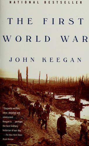 John Keegan: The First World War (2000, Vintage)