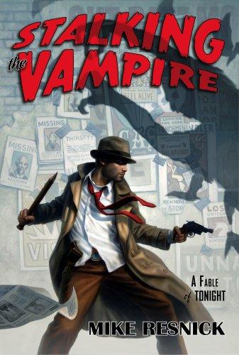 Mike Resnick: Stalking the Vampire (Hardcover, 2008, Pyr)